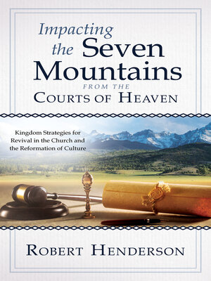 cover image of Impacting the Seven Mountains from the Courts of Heaven